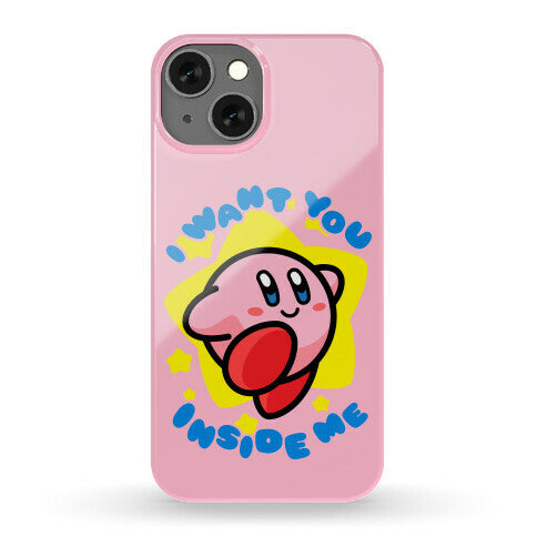 I Want You Inside Me Phone Case